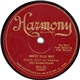 The Harmonians / Jerome Conrad & His Orchestra - Sweet Ella May / Mississippi Mud